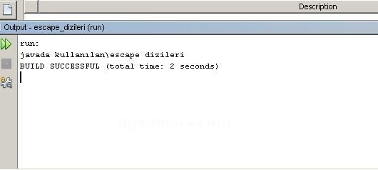 Java Da Kullanılan Escape Dizileri Escape Dizi &Ouml;rnekleri