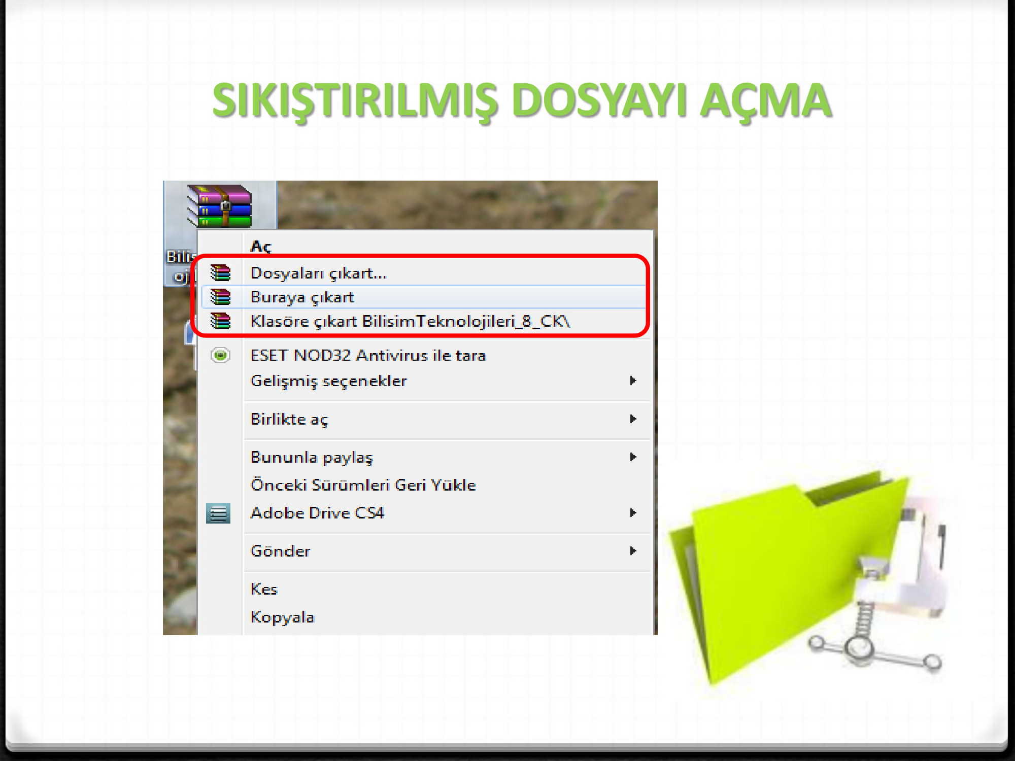 Dosya ve Klasör İşlemleri